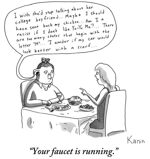 "Your faucet is running."