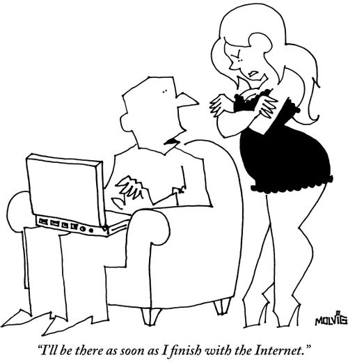 "I'll be there as soon as I finish with the Internet."