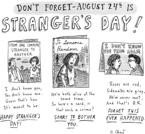 Don't Forget - August 24th is Stranger's Day!