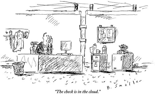 "The check is in the cloud."