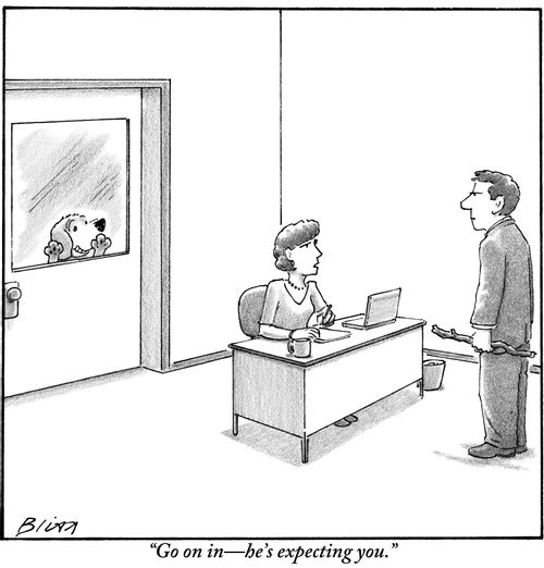 "Go on in—he's expecting you."