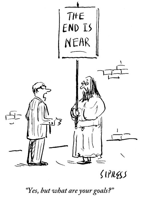 "Yes, but what are your goals?"