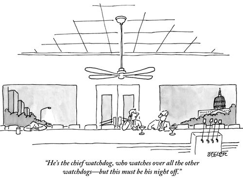 "He's the chief watchdog, who watches over all the other watchdogs—but this must be his night off."