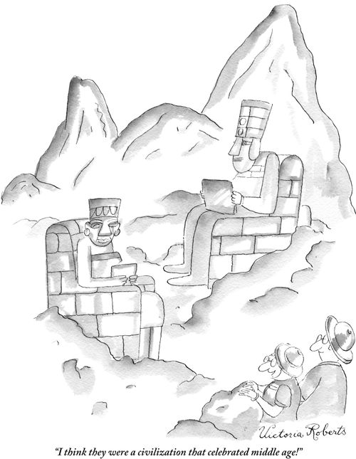 "I think they were a civilization that celebrated middle age!"