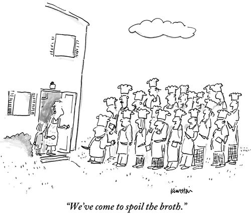 "We've come to spoil the broth."