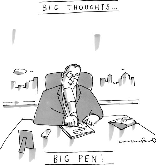 Big thoughts... Big Pen!