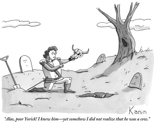 "Alas, poor Yorick! I knew him-yet somehow I did not realize that he was a cow."