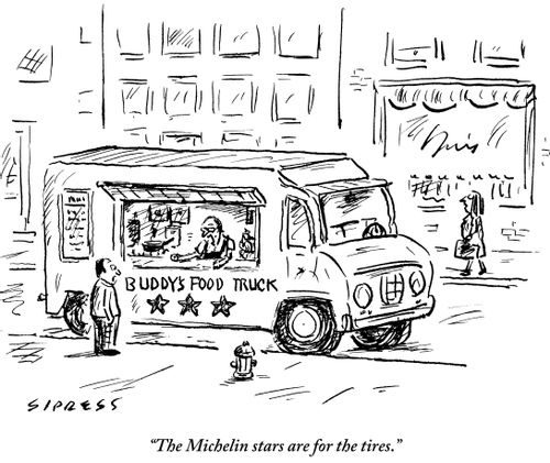 "The Michelin stars are for the tires."