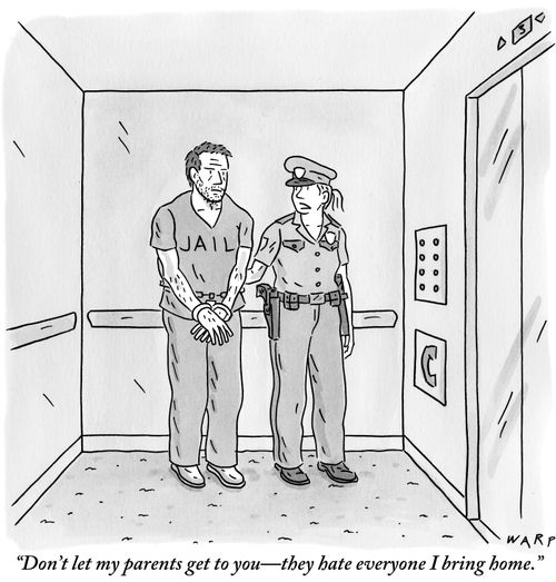 "Don't let my parents get to you—they hate everyone I bring home."