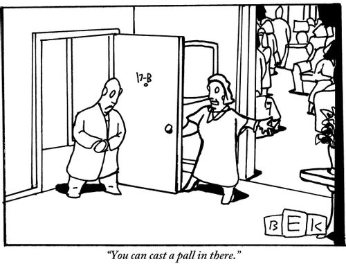 "You can cast a pall in there."