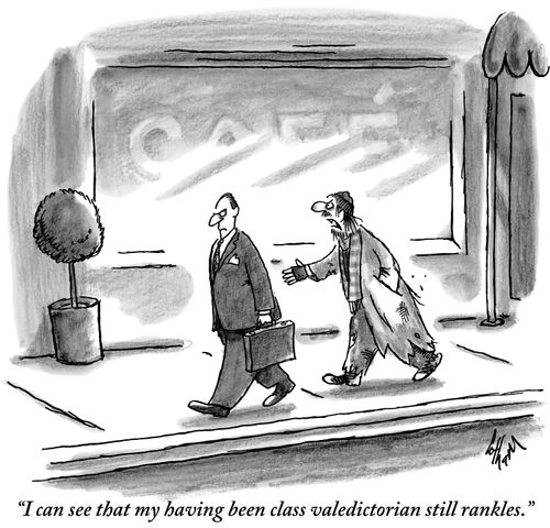 "I can see that my having been class valedictorian still rankles."