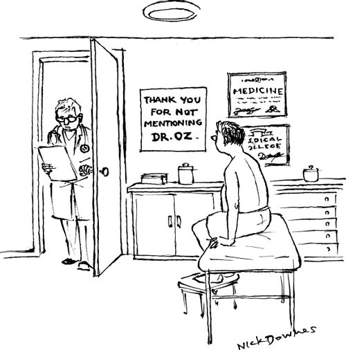 "Thank You For Not Mentioning Dr. Oz."