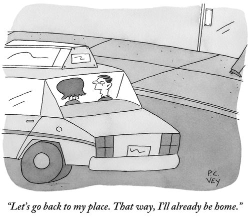 "Let's go back to my place. That way, I'll already be home."