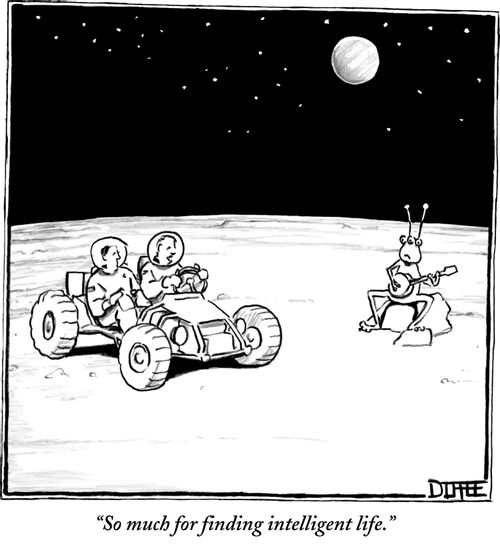 "So much for finding intelligent life."
