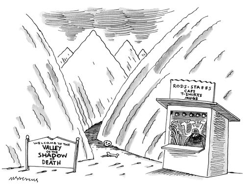 Welcome to the Valley of the Shadow of Death