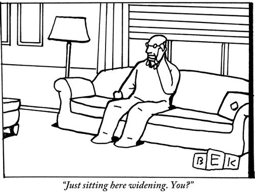 "Just sitting here widening. You?"
