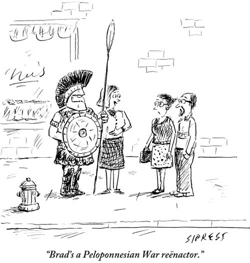 Brads a Peloponnesian War renactor.