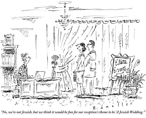 "No, we're not Jewish, but we think it would be fun for our reception's theme to be 'A Jewish Wedding.'"