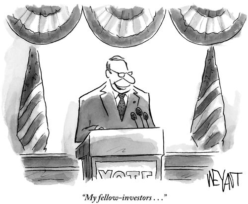 "My fellow-investors..."