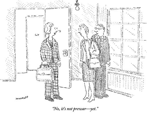 "No, it's not prewar - yet."
