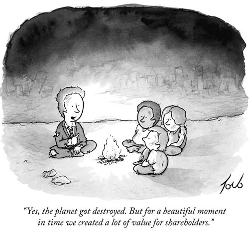"Yes, the planet got destroyed. But for a beautiful moment in time we created a lot of value for shareholders."