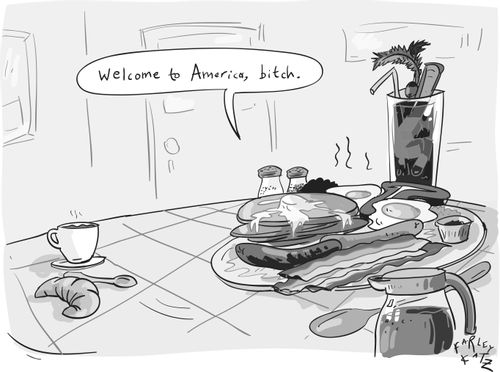 "Welcome to America, bitch."