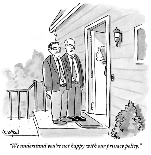 "We understand you're not happy with our privacy policy."