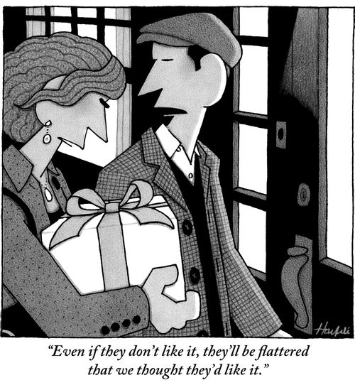 "Even if they don't like it, they'll be flattered that we thought they'd like it."