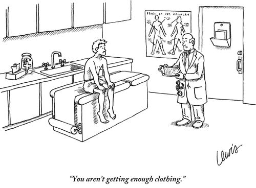 "You aren't getting enough clothing."