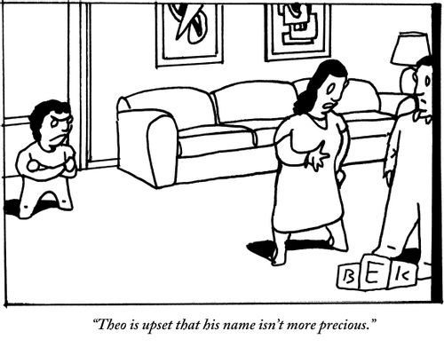 "Theo is upset that his name isn't more precious."