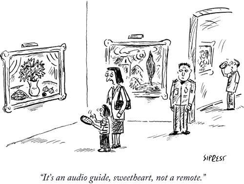 "It's an audio guide, sweetheart, not a remote."