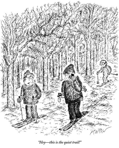 "Hey—this is the quiet trail!"