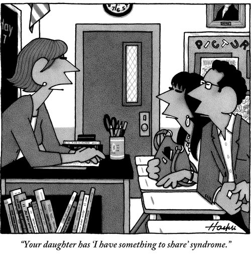 "Your daughter has 'I have something to share' syndrome."