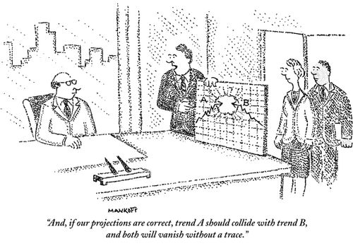 "And, if our projections are correct, trend A should collide with trend B, and both will vanish without a trace."