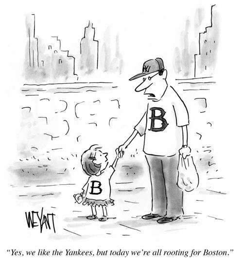 "Yes, we like the Yankees, but today we're all rooting for Boston."