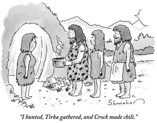 "I hunted, Tirka gathered, and Crock made chili."
