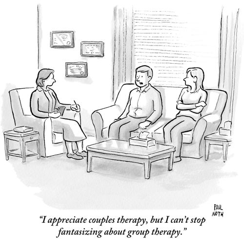 "I appreciate couples therapy, but I can't stop fantasizing about group therapy."