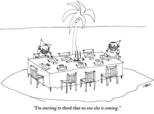 "I'm starting to think that no one else is coming."