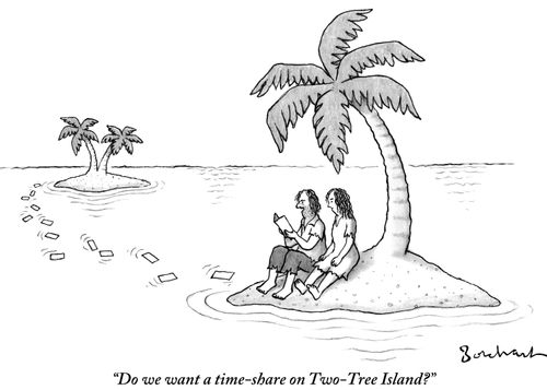 "Do we want a time-share on Two-Tree Island?"