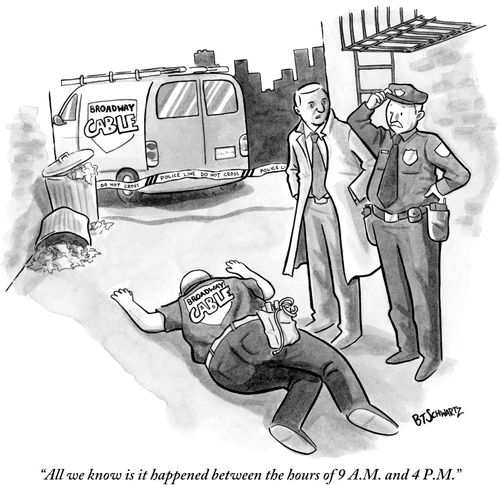 "All we know is it happened between the hours of 9 A.M. and 4 P.M."