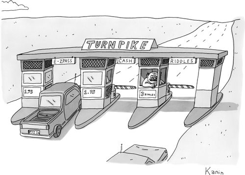 Three lanes at a turnpike; one for passes, one for cash and one, manned by a troll, for riddles.