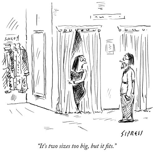 "It's two sizes too big, but it fits."