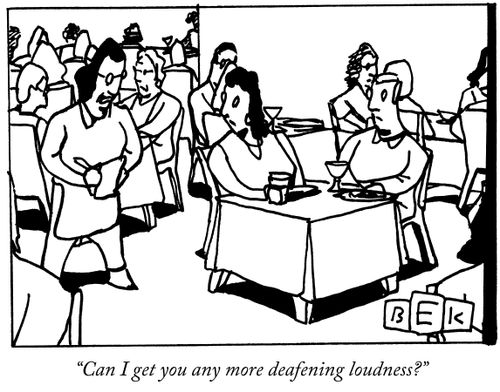 "Can I get you any more deafening loudness?"