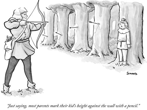 "Just saying, most parents mark their kid's height against the wall with a pencil."