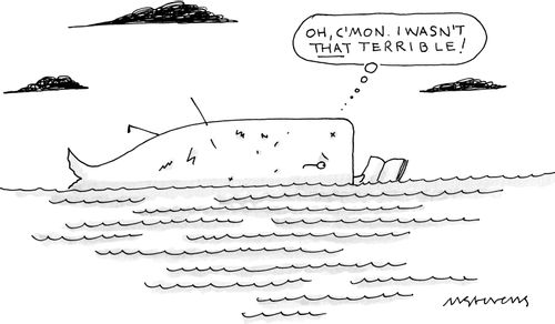 "Oh, c'mon. I wasn't that terrible!"