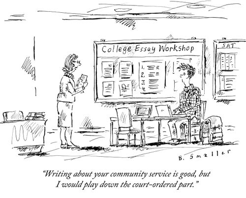 "Writing about your community service is good, but I would play down the court-ordered part."