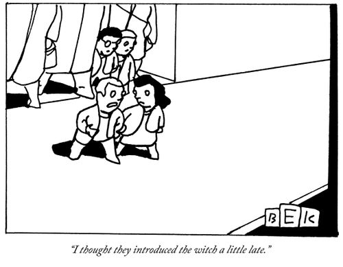 "I thought they introduced the witch a little late."