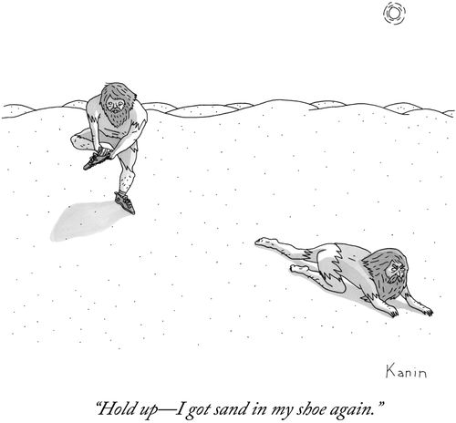 "Hold up-I got sand in my shoe again."