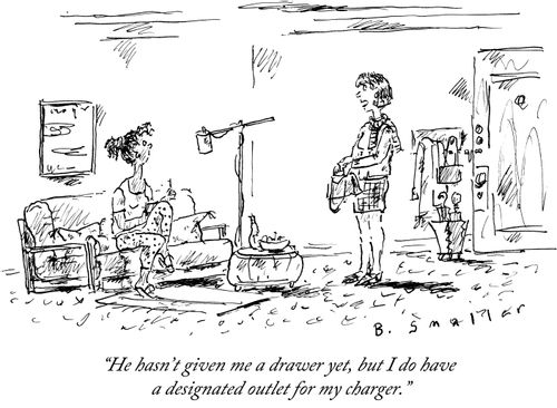 "He hasn't given me a drawer yet, but I do have a designated outlet for my charger."