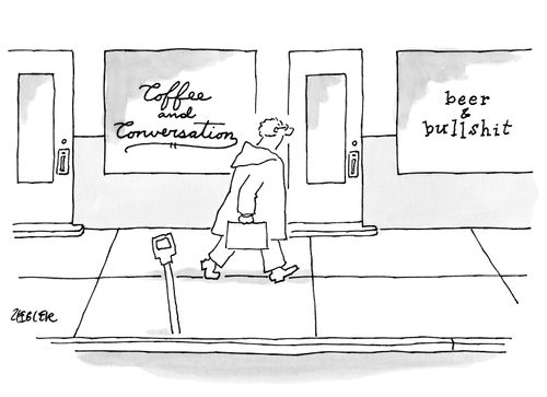 'Coffee and Converstion' vs. 'Beer & Bullshit'